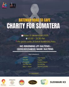 Aksi Kemanusiaan: IJTI Sulteng Berkolaborasi dengan Bateman Production untuk Sumatera